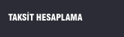 TAKSİT HESAPLAMA VE KREDİ SEÇENEKLERİ